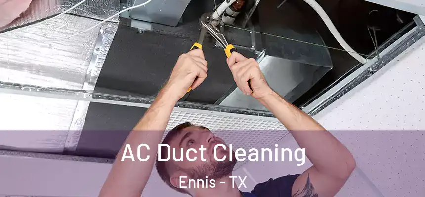 AC Duct Cleaning Ennis - TX
