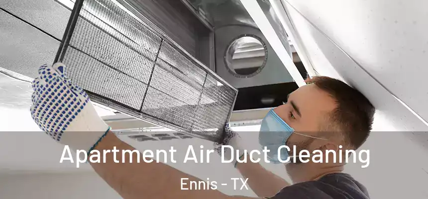  Apartment Air Duct Cleaning Ennis - TX